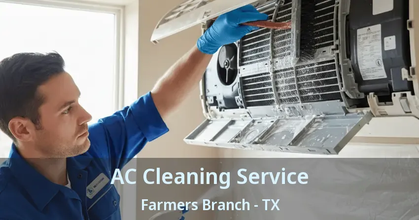 AC Cleaning Service Farmers Branch - TX