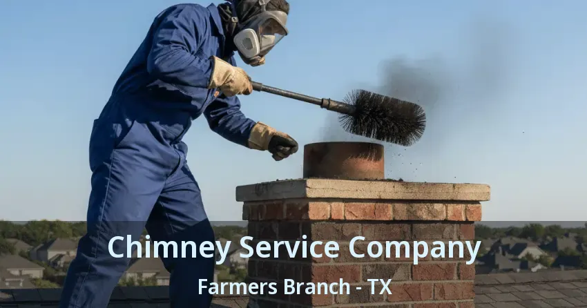 Chimney Service Company Farmers Branch - TX
